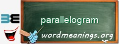 WordMeaning blackboard for parallelogram